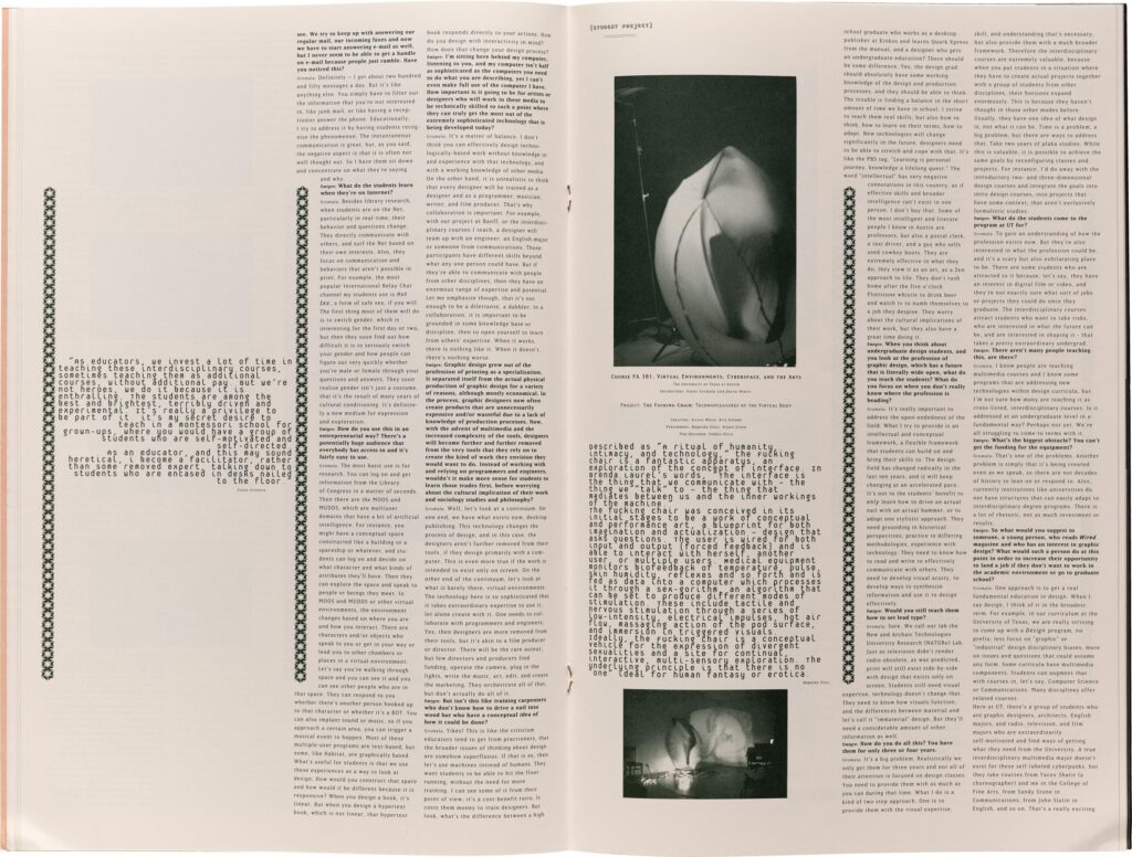 Continuation of the Diane Gromala interview in Emigre magazine issue 31, featuring text about interdisciplinary design education, virtual environments, and a student project description of the Fucking Chair: Technopleasures of the Virtual Body.